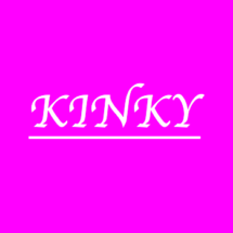 KINKY